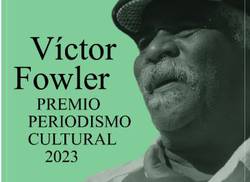 victor-fowler-premio-de-periodismo-cultural-2023